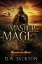 [Reawakening Saga 06] • Master Mage